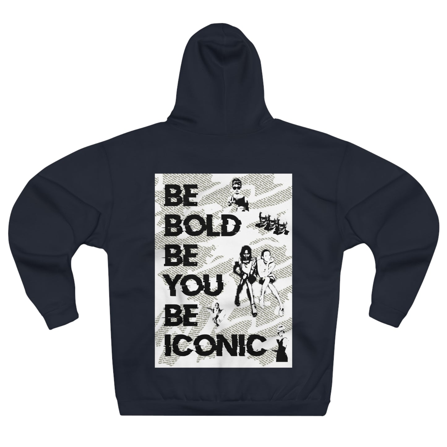 Be Bold Be You Be Iconic - Unisex Pullover