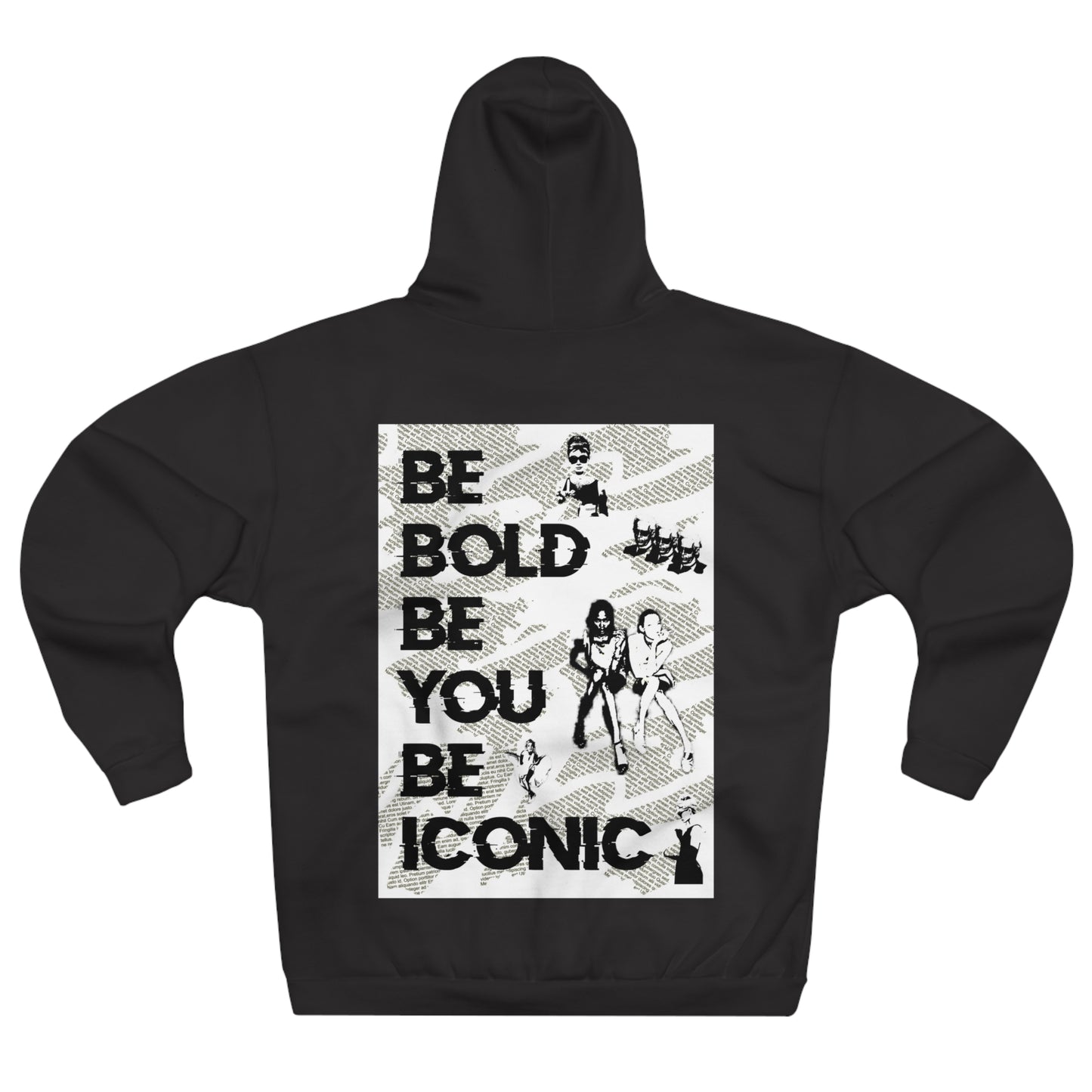 Be Bold Be You Be Iconic - Unisex Pullover